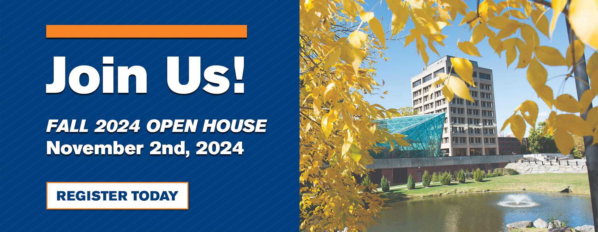 Save the Date for our Fall 2024 Open House! Saturday, November 2, 2024