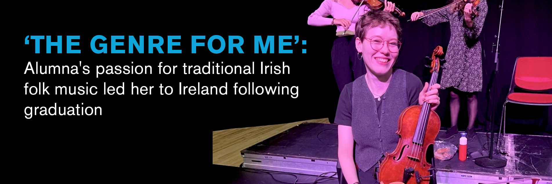 Alumna's passion for traditional Irish folk music led her to Ireland following graduation